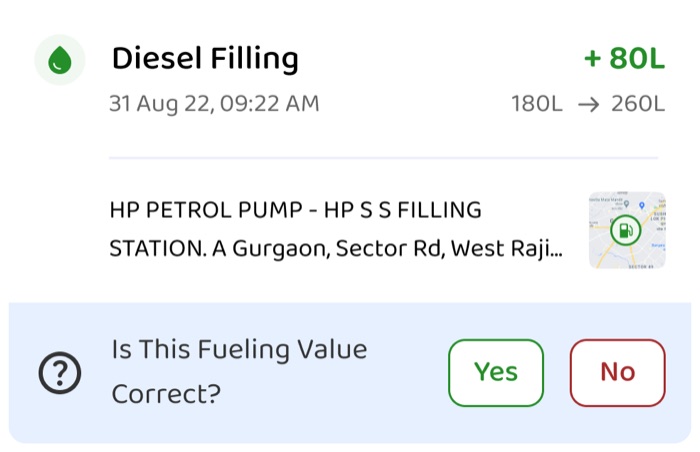 Diesel filling card: +80 L at a named petrol pump, with 'Is this fueling value correct?' Yes / No